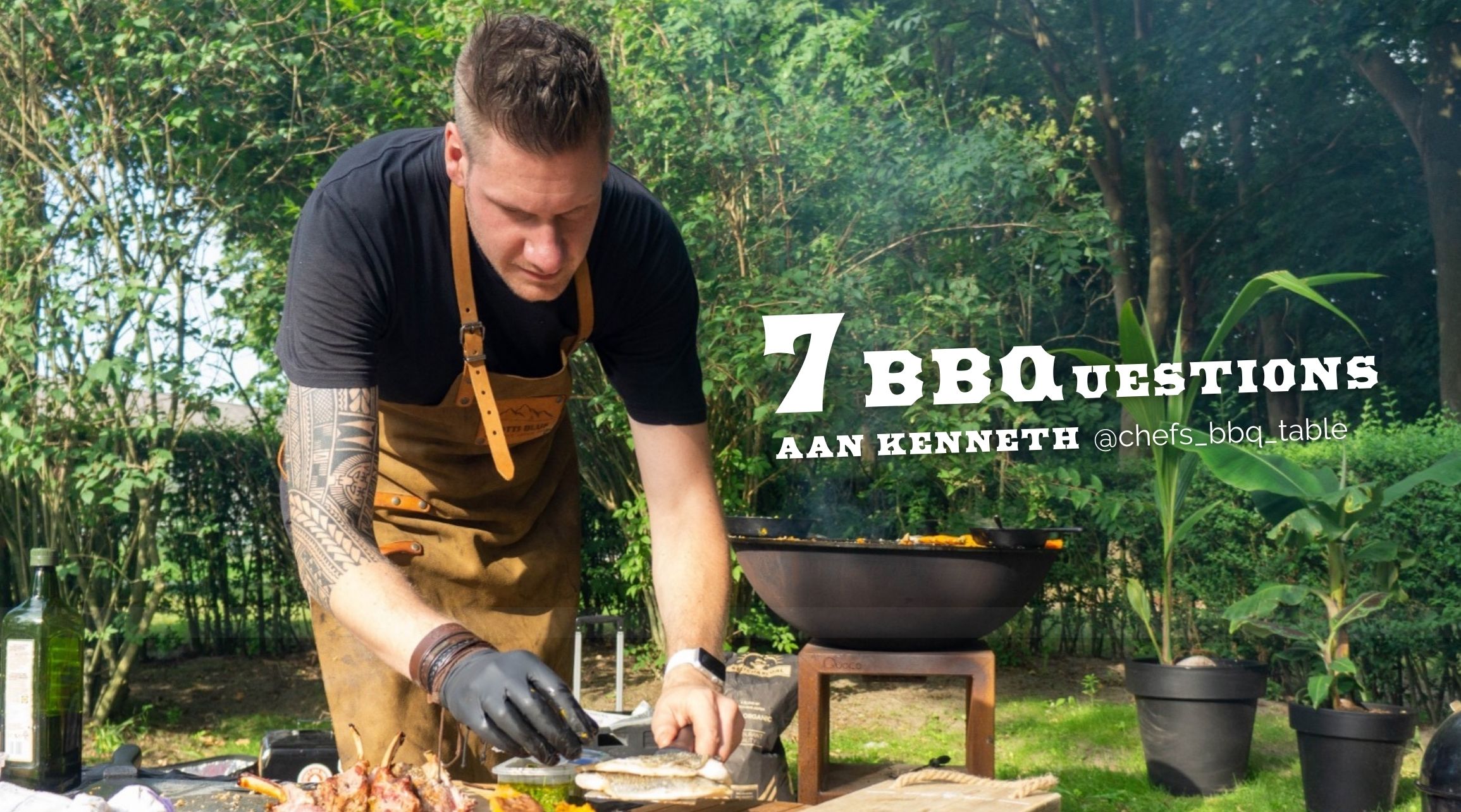 7 BBQuestions aan Kenneth, @chefs_bbq_table